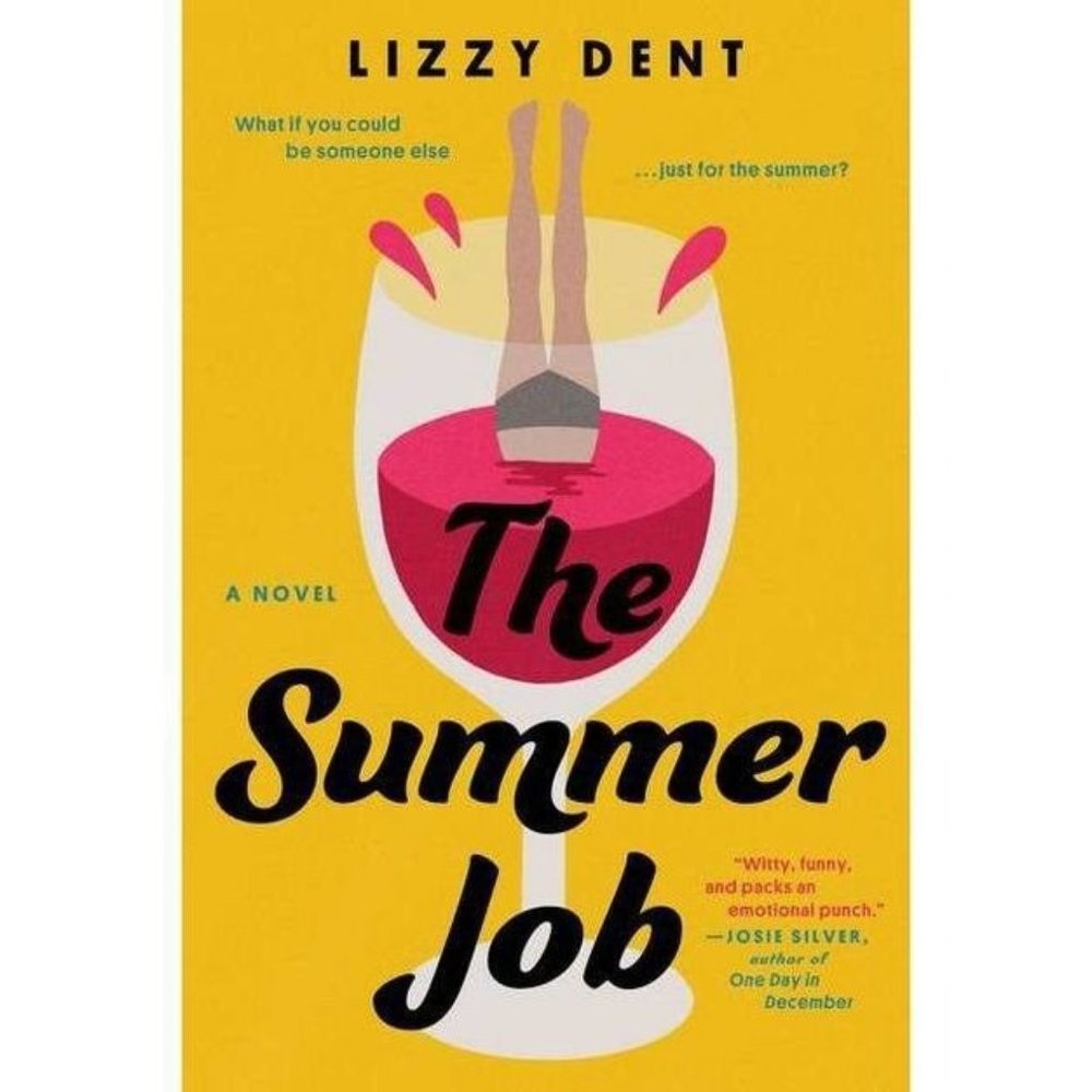 The Summer Job - by Lizzy Dent (Paperback)